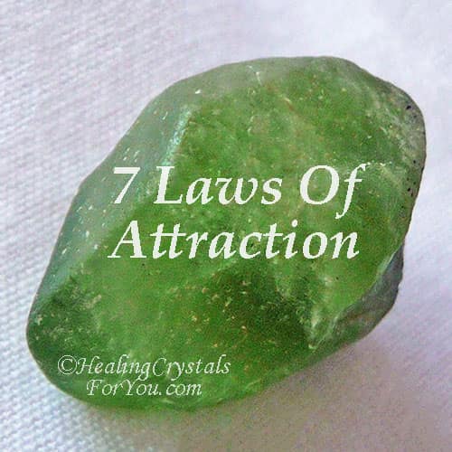 Use The 7 Laws of Attraction With Crystals Use The 7 Laws of Attraction With Crystals