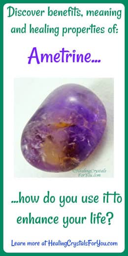 Ametrine Spiritual Meanings, Powers & Uses: Healing Crystals For You