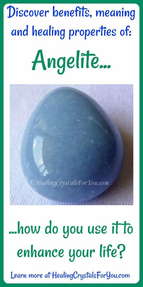 Angelite Meanings Properties Powers & Uses