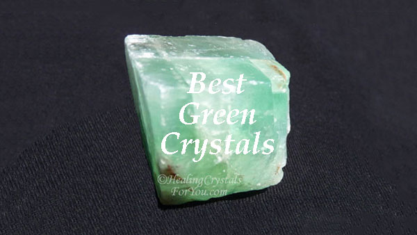 Best Green Crystals
