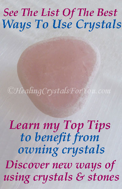 Best Ways To Use Crystals - My Top Tips Best Ways To Use Crystals - My Top Tips