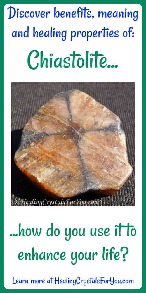 Chiastolite 的含義和用途 Chiastolite 的含義和用途