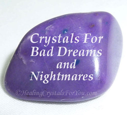 Sugilite is one of the Crystals For Bad Dreams and Nightmares Sugilite is one of the Crystals For Bad Dreams and Nightmares