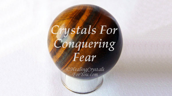 Crystals For Conquering Fear