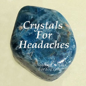 Crystals For Headaches