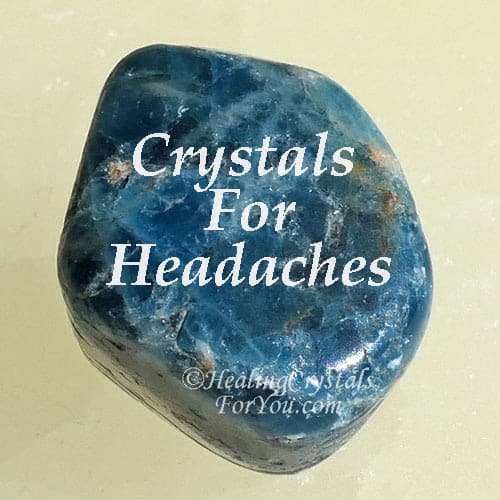 Crystals For Headaches Crystals For Headaches