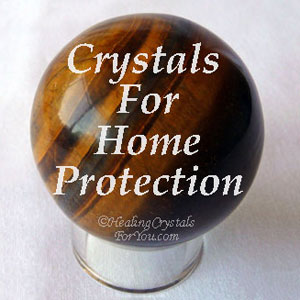Crystals For Home Protection