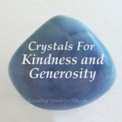 Crystals For Kindness And Generosity