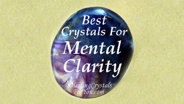 Crystals For Mental Clarity