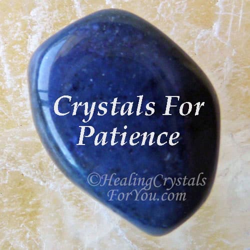 Crystals For Patience Crystals For Patience