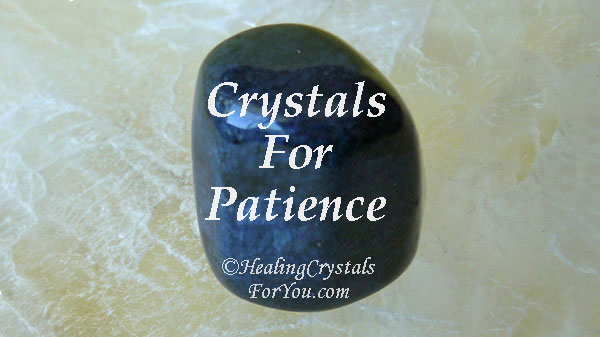 Crystals For Patience Crystals For Patience