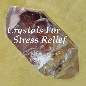 Crystals For Stress