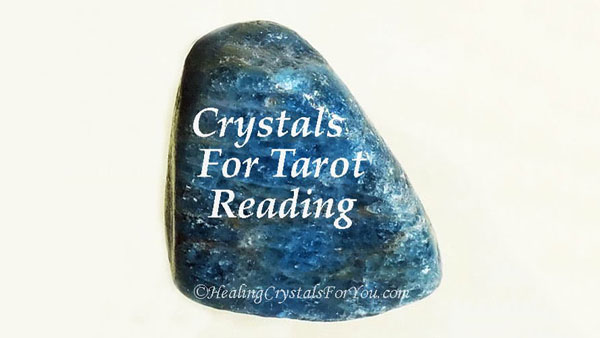 Cristaux pour la lecture du tarot Cristaux pour la lecture du tarot