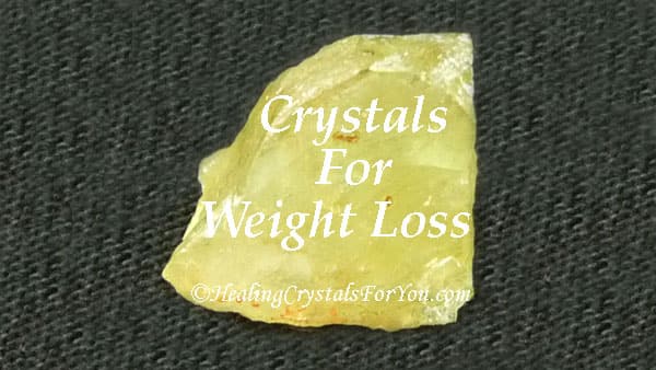 Crystals For Weight Loss