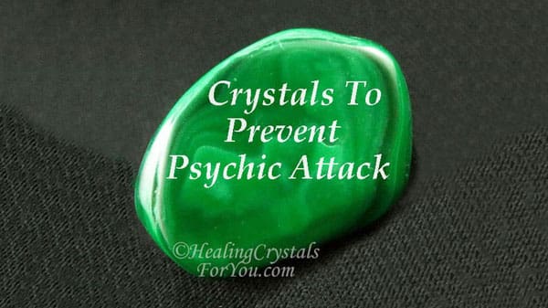 Malachite Creates A Barrier Around You: Prevents Psychic Attack Crystals To Prevent Psychic Attack