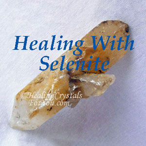 Healing With Selenite