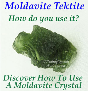 How To Use Moldavite