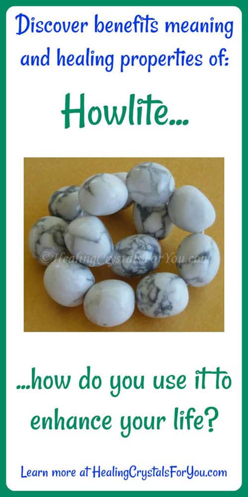 Howlite Meanings Spiritual Properties & Uses