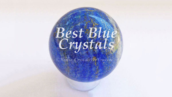 Top 69 Blue Crystals Meaning And Healing Properties
