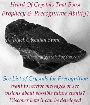 Crystals For Precognition