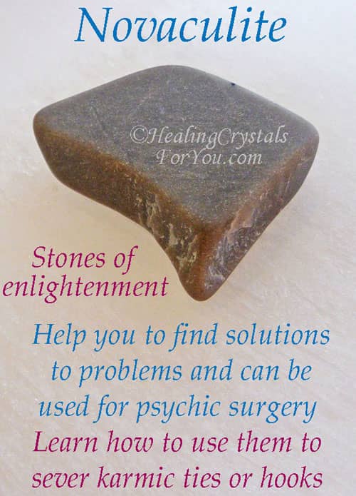 Novaculite severs karmic ties and hooks