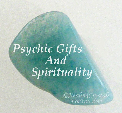 Psychic Gifts and Spirituality