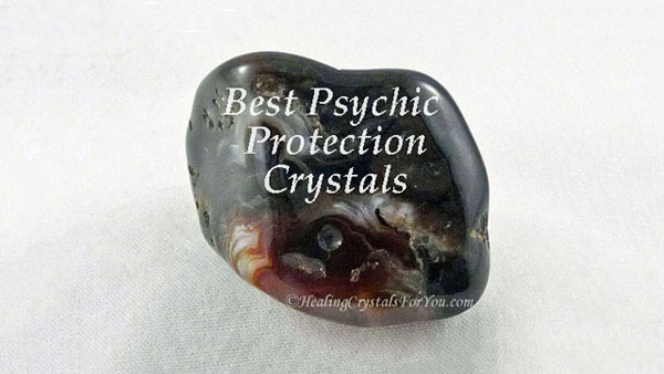 Psychic Protection Stones and Crystals