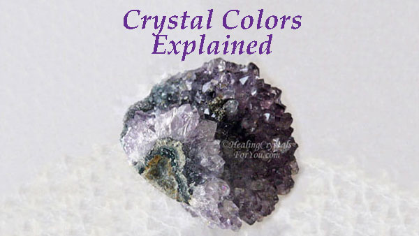 Crystal Colors Explained