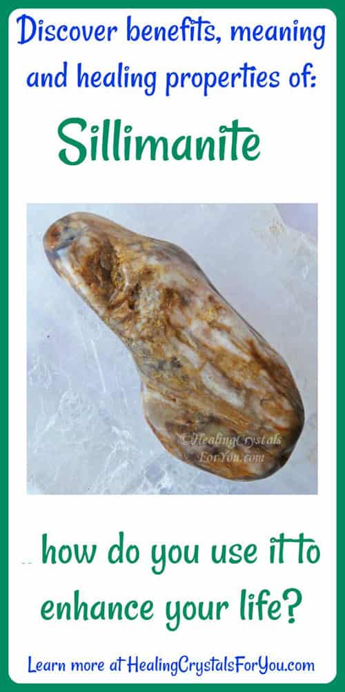 Sillimanite Meaning Properties And Powers