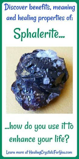 Sphalerite Creates Harmony, Spiritual Grounding Aids Creativity