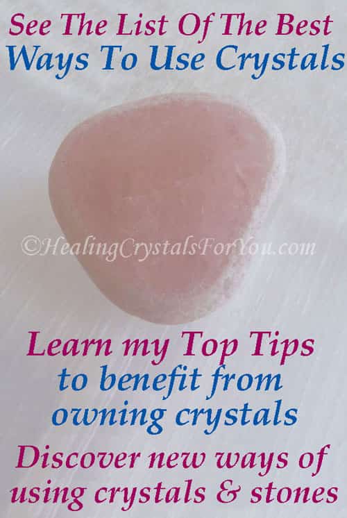 Best Ways To Use Crystals - My Top Tips Best Ways To Use Crystals - My Top Tips