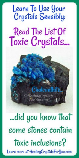 Learn About Safe Ways To Use Toxic Crystals