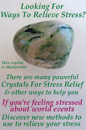 Ways To Relieve Stress Using Crystals For Stress Ways To Relieve Stress Using Crystals For Stress
